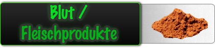 BLUT / FLEISCHPRODUKTE