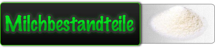 MILCHBESTANDTEILE